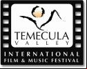 Temecula Valley International Film & Music Festival
